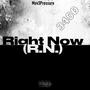 (RN) Right Now (Radio Edit)