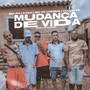 Mudança de Vida (Explicit)