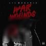 War Wounds (Explicit)