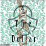 4 the Dollar (feat. Little Michael) [Explicit]