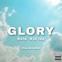 Glory (feat. Kid Iso) [Explicit]