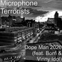 Dope Man 2020 (feat. Born & Vinny Idol) [Explicit]