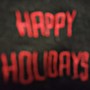 Happy Holidays (Explicit)