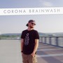 Corona brainwash