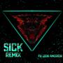 S!CK (Fu-zion Amorion Remix) [Explicit]