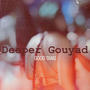 Deeper Gouyad