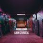 Kein Zurück (Explicit)