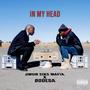 In My Head (feat. Kenny Ka Skipa Sei One & Bodega) [Explicit]