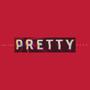 Pretty (feat. H A Z E)