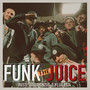 Funk The Juice (Explicit)