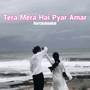 Tera Mera Hai Pyar Amar