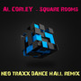 Square Rooms (Neo Traxx Dance Hall Remix)