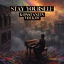 Stay Yourself