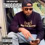 I aint never been thuggish (Explicit)