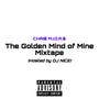 The Golden Mind Of Mine Mixtape (Explicit)