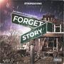 Forget Story (feat. Spord33 Tinz) [Explicit]