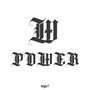 W Power (Explicit)