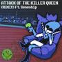 Attack of The Killer Queen (Deltarune Chapter 2) (feat. Genechip) [Remix]