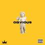 OBVIOUS (feat. CJ Wise) [Explicit]