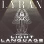 Light Language (feat. Swann, Andrew Healy, Klutch Gawd, Spencer Bailey & Benjamin Challet) [Explicit]