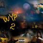 WYP 2 (Explicit)