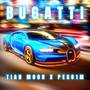 Bugatti (Explicit)