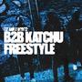 B2B Katchu Freestyle (Explicit)