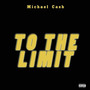 To the Limit (Explicit)