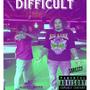 Difficult Freestyle (Explicit)