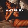 MAKE UP SEX (Explicit)