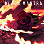 Black Mantra (Explicit)