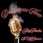 Dangerous Flow (feat. M2Smoov) [Explicit]