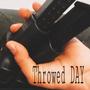 Throwed DAY (Explicit)