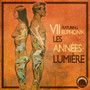 Les années lumière (Explicit)