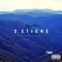 2 STICKS (Explicit)