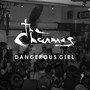 Dangerous Girl