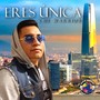 Eres Única