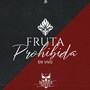 Fruta Prohibida (En Vivo)