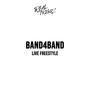 Band4Band (Freestyle) (Live) [Explicit]