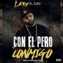 Con el Pero Conmigo (Explicit)