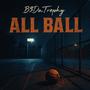 All Ball (Explicit)