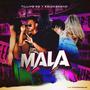 MALA (feat. ERICKSSEND)