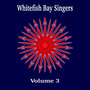 Whitefish Bay Singers, Vol. 3