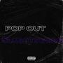 Pop Out (feat. D3adsh0t) [Explicit]