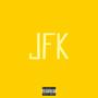 JFK (Let You Go) [Explicit]