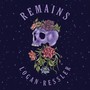 Remains (Explicit)