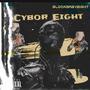 Cybor Eight Intro (Explicit)