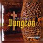 Dungeon (Explicit)