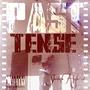 Past Tense (Special Edition Mixtape) [Explicit]