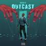 Outcast (Explicit)